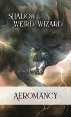 Shadow of the Weird Wizard Aeromancy Deck
