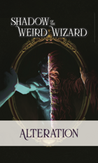 Shadow of the Weird Wizard Alteration Deck