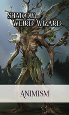 Shadow of the Weird Wizard Animism Deck