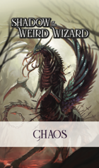 Shadow of the Weird Wizard Chaos Deck