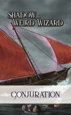 Shadow of the Weird Wizard Conjuration Deck