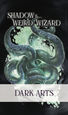 Shadow of the Weird Wizard Dark Arts Deck
