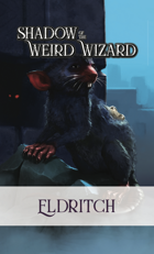 Shadow of the Weird Wizard Eldritch Deck
