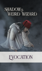 Shadow of the Weird Wizard Evocation Deck