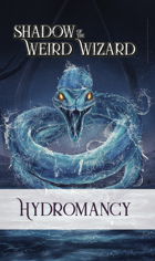 Shadow of the Weird Wizard Hydromancy Deck