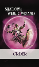 Shadow of the Weird Wizard Order Deck