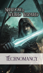 Shadow of the Weird Wizard Technomancy Deck