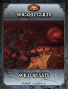 Wicked Cults: Wild Beasts