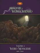 Weird Menagerie vol 1