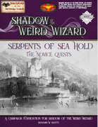 Serpents of Sea Hold: The Novice Quests