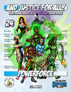 And Justice for All! v24 - Powerforce