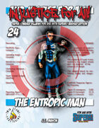 Injustice for All! v24 - The Entropic Man
