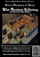 Grim's Dungeons of Doom; The Arcane Library