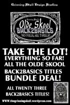 Olde Skool, No Frills, Back2basics: Take the lot!  [BUNDLE]