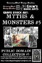 Grim's stock Arts: Myths & Monsters #5: Public Domain Collection #5.
