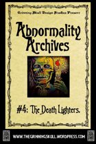 Abnormality Archives: #4 The Death Lighters