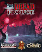 The Dread House [BUNDLE]