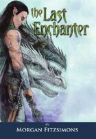 Last Enchanter 2nd edition
