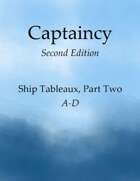 Captaincy Ship Tableaux, Part 2