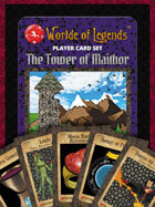 Worlde of Legends™ PLAYER CARDS: Set 001-020 - Tower of Maithor