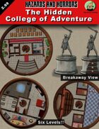 Hazards and Horrors -The Hidden College of Adventure