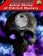 Astral Shrine of Eldritch Mystery