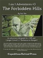 1 on 1 Adventures #3: Forbidden Hills for Fantasy Grounds