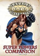 Savage Worlds: Super Powers Companion for Fantasy Grounds