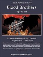 1 on 1 Adventures #8: Blood Brothers for Fantasy Grounds