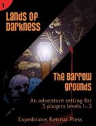 4E Lands of Darkness #1: The Barrow Grounds for the Fantasy Grounds VTT