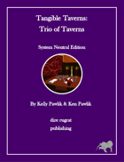 Tangible Taverns: Trio of Taverns (System Neutral)