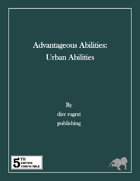 Advantageous Abilities: Urban Abilities (5e)