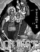 Quest Corporeal, Volume 1