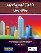 Meriquai Falls - Live-Wire