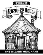 Ruzahr's House | The Wizard Merchant