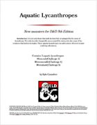 Aquatic Lycanthropes