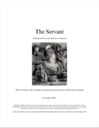 Background: The Servant