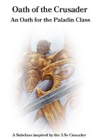 Oath of the Crusader  - A Paladin Oath