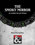 The Smoky Mirror