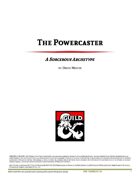 The Powercaster - A Sorcerous Origin from Equalz Dee