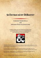 5e Extras by DiBastet #2 - Sorcerer Origin Spells and Sorcerer-Warlock Archetypes