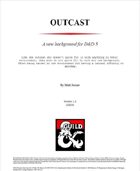 The Outcast - A new Background