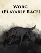 Worg (Playable Race)