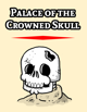 Palace of the Crowned Skull