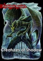 Forbidden Bestiary: Creatures of Shadow