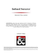 Imbued Sorcerer - a variant Sorcerer class
