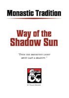 The Way of the Shadow Sun - Monastic Tradition