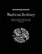 Maztican Bestiary - Monsters of the True World
