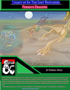 Legacy of Io: The Lost Bestiaries - Ferrous Dragons