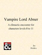 Vampire Lord Abner (Challenge 11 Boss)